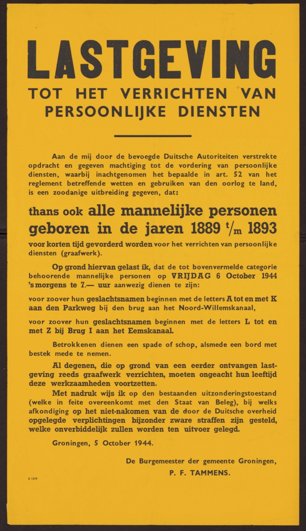 bekendmaking door de Burgemeester van Groningen over de oproep aan mannen om graafwerk te doen in Groningen op 6 oktober 1944