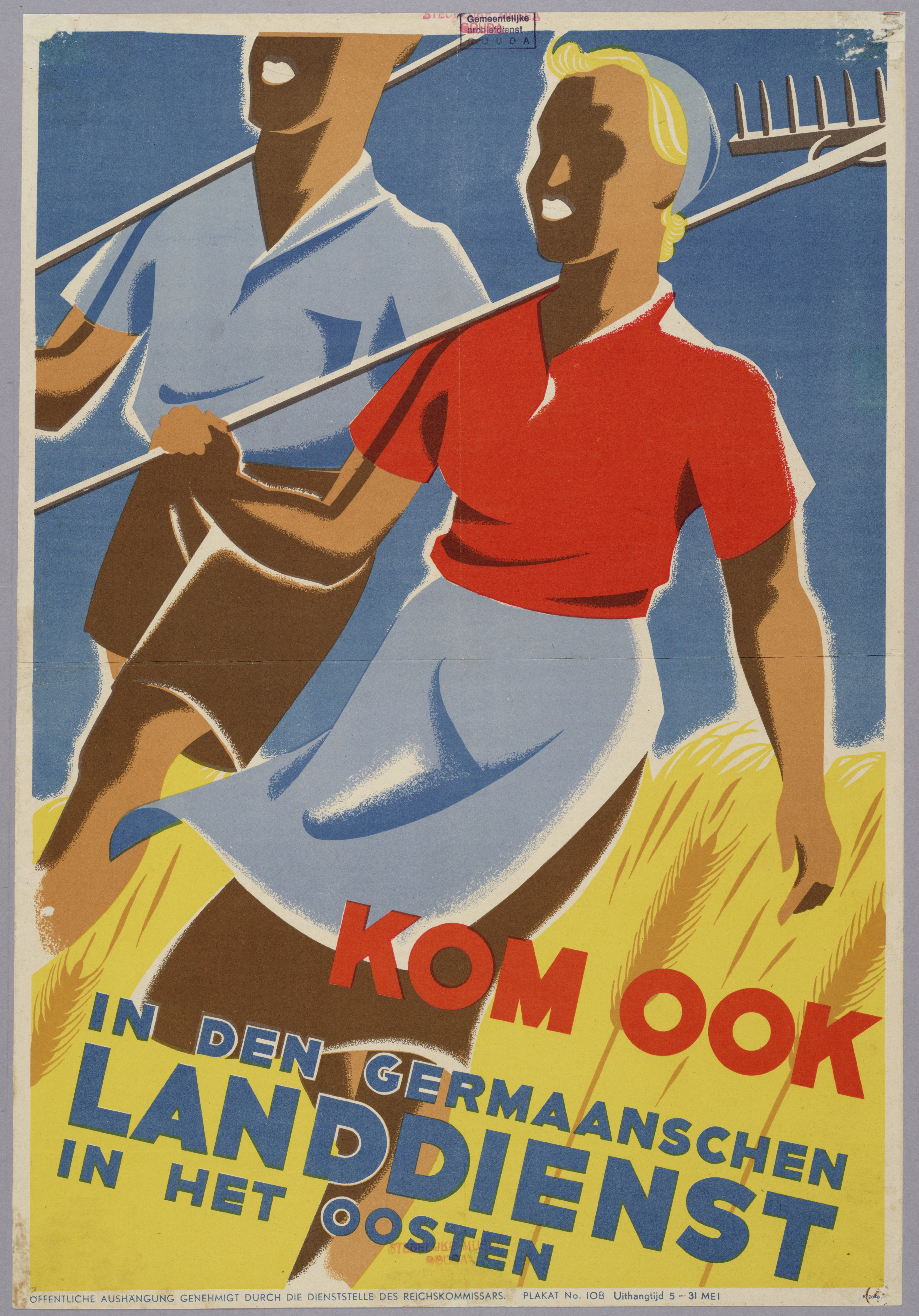 Affiche van de Germaansche Landdienst waarin werd opgeroepen tot vrijwillige tewerkstelling in Duitsland en Oost-Europa